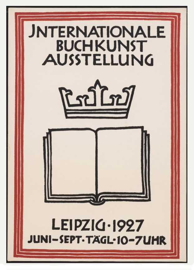 Plakat für die 'Internationale Buchkunst Ausstellung Leipzig 1927' mit einem offenen Buch und einer goldenen Krone über dem Text.